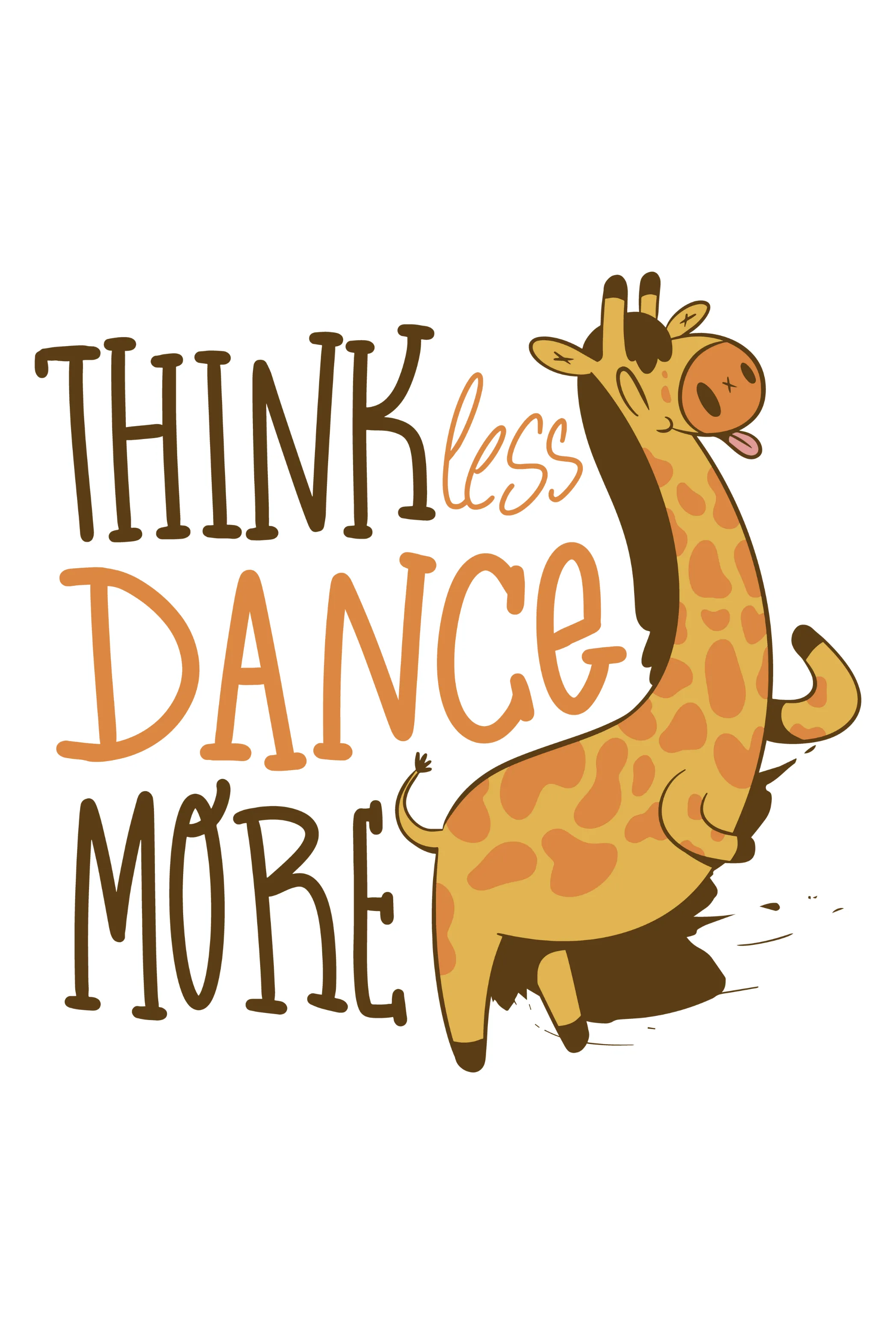 Think Less Dance More Printed T-shirt for men