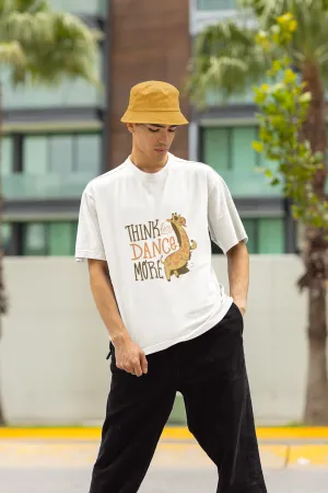 Think Less Dance More Printed T-shirt for men